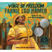 Voice of Freedom: Fannie Lou Hamer: The Spirit of the Civil Rights Movement