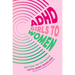 ADHD Girls to Women: Getting on the Radar