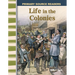 Life in the Colonies