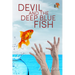 Devil and the Deep Blue Fish: Volume 8