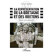 La représentation de la Bretagne et des Bretons: Essai d'imagologie