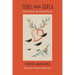 Zóbel Reads Lorca: Poetry, Painting, and Perlimplín in Love
