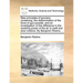 New Principles of Gunnery: Containing, the Determination of the Force of Gun-Powder, and an Investigation of the Difference in the Resisting Powe
