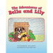 The Adventures of Bella and Lily