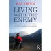 Living with the Enemy: Coping with the Stress of Chronic Illness Using Cbt, Mindfulness and Acceptance