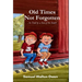 Old Times Not Forgotten: As Told by a Son of the South