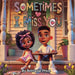 Sometime I Miss You