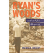 Ryan's Woods: A South Side Boyhood Fifty Years Ago