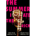The Summer I Ate the Rich