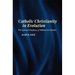 Catholic Christianity in Evolution
