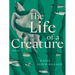 The Life of a Creature