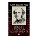John Stuart Mill: Life, Life Lessons & Achievements: Childhood and Early Education, Moral Influences in Early Youth, Youthful Propagandism, Completion