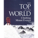 The Top of the World: Climbing Mount Everest