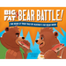 Big Fat Bear Battle!: The Bear-Ly True Tale of Alaska's Fat Bear Week