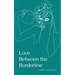 Love Between the Borderline