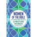 Women of the Bible: A 12-Week Bible Study for Christian Women