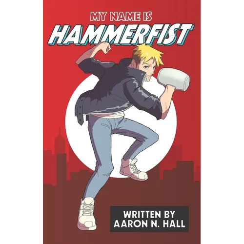 My Name is Hammerfist