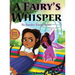 A Fairy's Whisper