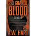 Rio Grande Blood: A Contemporary Western Novel
