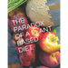 The Paradox of a Plant Based Diet