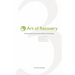 Art of Recovery: Transforming Shame and Addiction Mythology