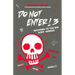 Do Not Enter! 3: Welcome to the Big Kids' World!