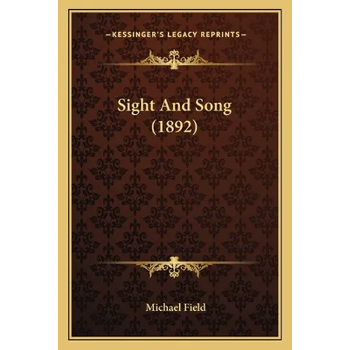 Sight And Song (1892)