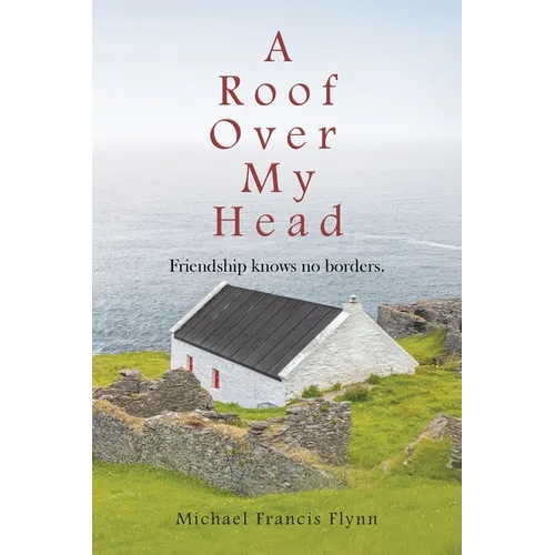 A Roof Over My Head