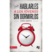 Como Hablarles A los Jovenes Sin Dormirlos = How to Speak to Youth... and Keep Them Awake at the Same Time = How to Speak to Youth... and Keep Them Aw