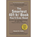Smartest 401(k) Book You'll Ever Read: Maximize Your Retirement Savings...the Smart Way!