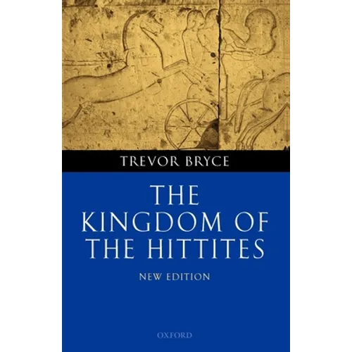 The Kingdom of the Hittites