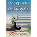Backpacks and Betrayals: A Haley Randolph Mystery