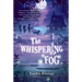 The Whispering Fog