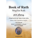 Book of Ruth - Megillat Ruth [With Commentary of Rashi Hebrew & English]