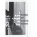 I Have A Poem For You: Poems by Charles Shively