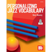 Personalizing Jazz Vocabulary