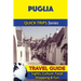 Puglia Travel Guide (Quick Trips Series): Sights, Culture, Food, Shopping & Fun