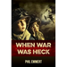 When War Was Heck