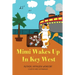 Mimi Wakes Up In Key West