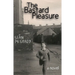 The Bastard Pleasure