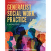 Generalist Social Work Practice: A Worktext