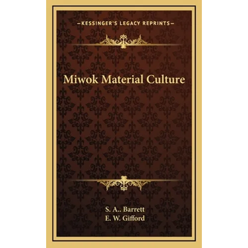 Miwok Material Culture