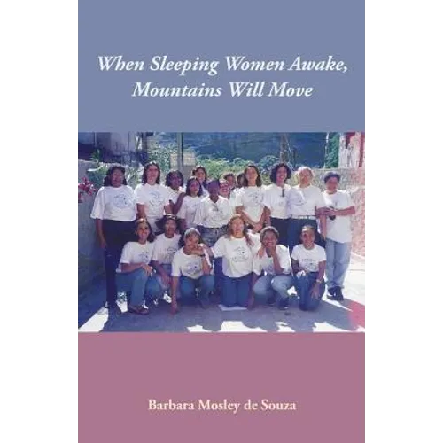 When Sleeping Women Awake, Mountains Will Move