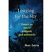 Longing for the Sky: Essays on music unmusic antimusic