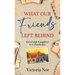What Our Friends Left Behind: Grief and Laughter in a Pandemic