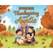 Spending Thanksgiving With Auntie
