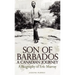 Son of Barbados a Canadian Journey