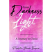 From Darkness to Light: A Journey to Christ