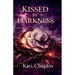 Kissed by Darkness