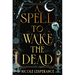 A Spell to Wake the Dead